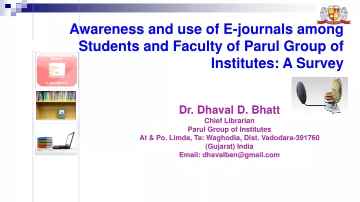 awareness and use of e journals among students