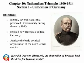 Chapter 10: Nationalism Triumphs 1800-1914 Section 1 - Unification of Germany