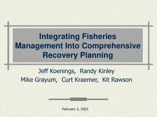 Integrating Fisheries Management Into Comprehensive Recovery Planning