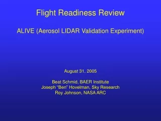 Flight Readiness Review ALIVE (Aerosol LIDAR Validation Experiment)