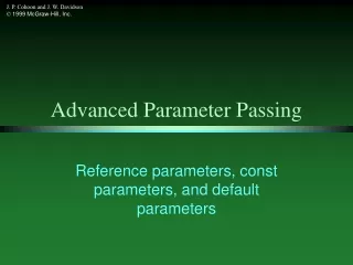 Advanced Parameter Passing