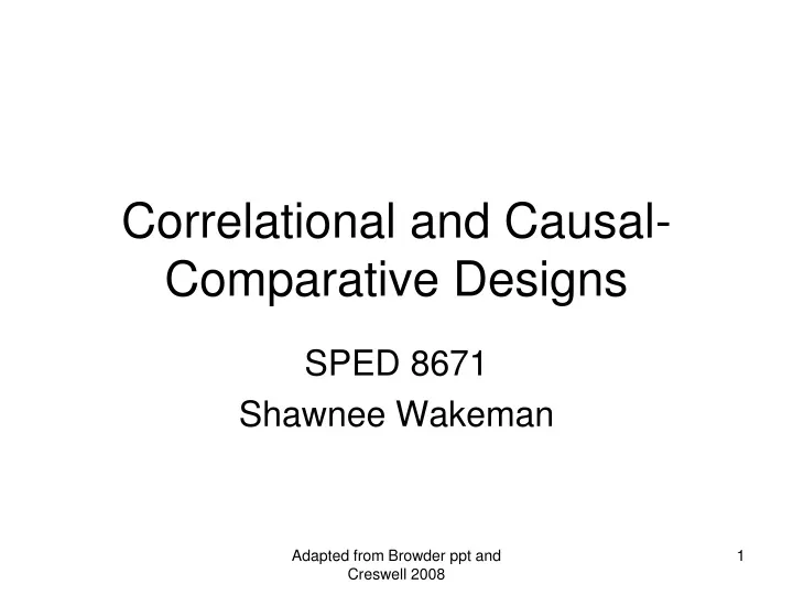 correlational and causal comparative designs