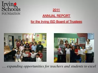 …  expanding opportunities for teachers and students to excel