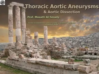 Thoracic Aortic Aneurysms &amp; Aortic Dissection