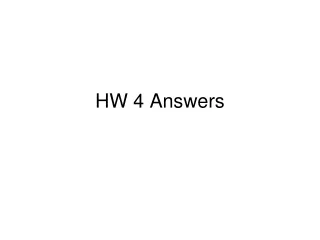 HW 4 Answers