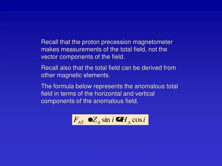 recall that the proton precession magnetometer