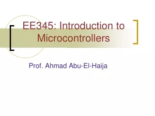 EE345: Introduction to Microcontrollers