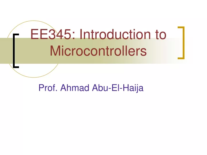 ee345 introduction to microcontrollers