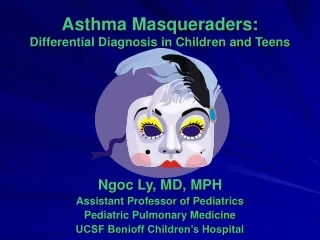 Asthma Masqueraders: Differential Diagnosis in Children and Teens