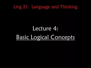 Ling 21:  Language and Thinking