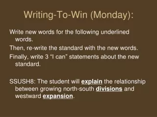 Writing-To-Win (Monday):