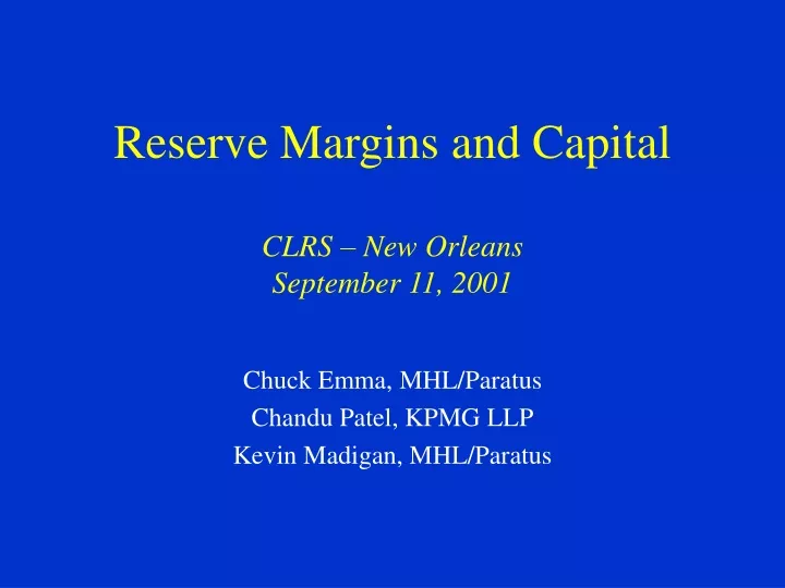 reserve margins and capital clrs new orleans september 11 2001