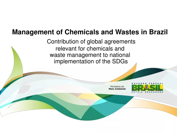 management of chemicals and wastes in brazil