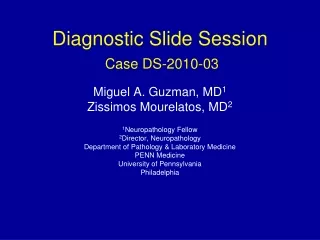 Diagnostic Slide Session  Case DS-2010-03