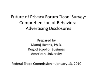 Future of Privacy Forum “Icon”Survey: Comprehension of Behavioral Advertising Disclosures