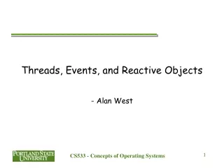 Threads, Events, and Reactive Objects