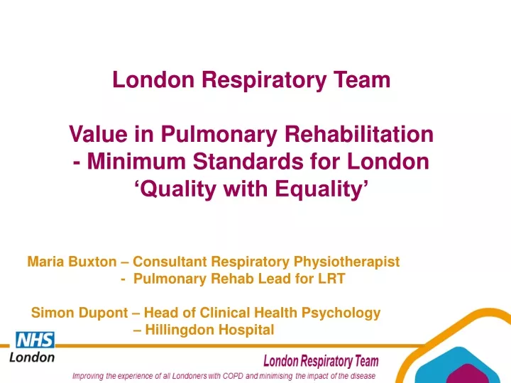 london respiratory team value in pulmonary