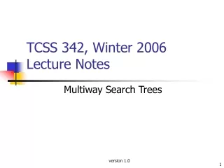 TCSS 342, Winter 2006 Lecture Notes