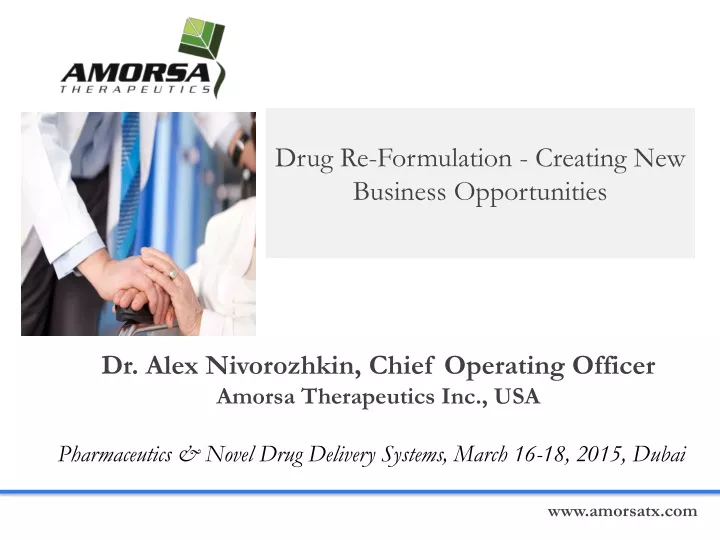 drug re formulation creating new business