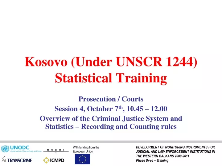 kosovo under unscr 1244 statistical training