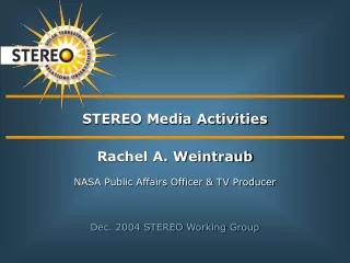 STEREO Media Activities