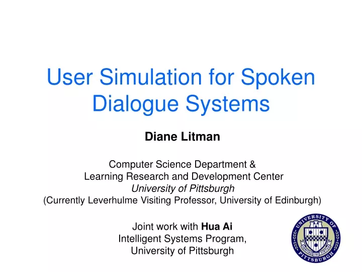 user simulation for spoken dialogue systems