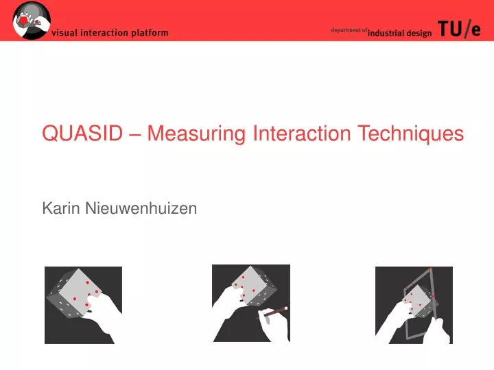quasid measuring interaction techniques