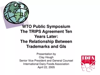 WTO Public Symposium The TRIPS Agreement Ten Years Later: