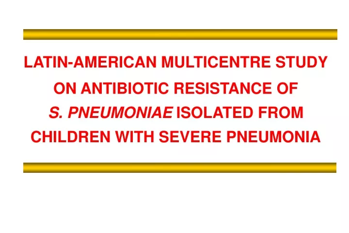 latin american multicentre study on antibiotic