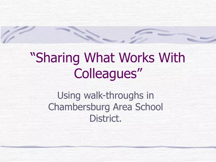 sharing what works with colleagues