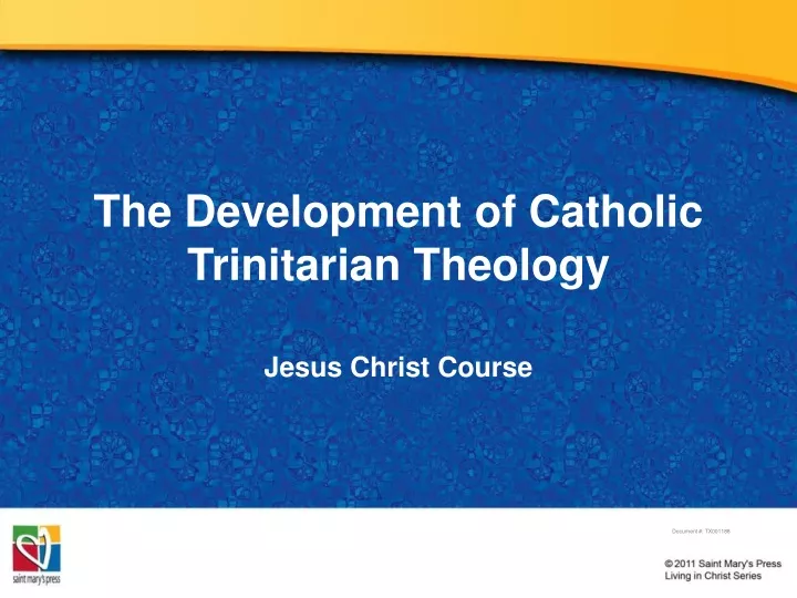 the development of catholic trinitarian theology