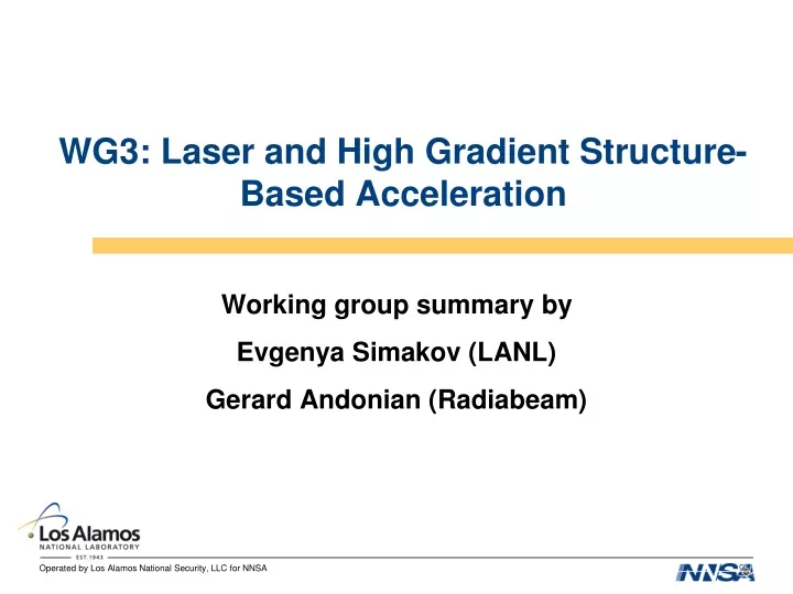 wg3 laser and high gradient structure based acceleration