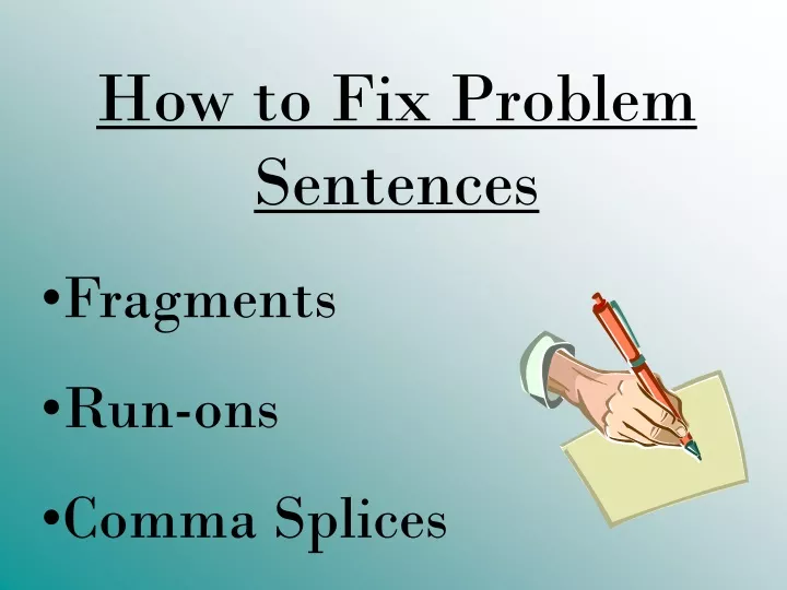 how to fix problem sentences fragments