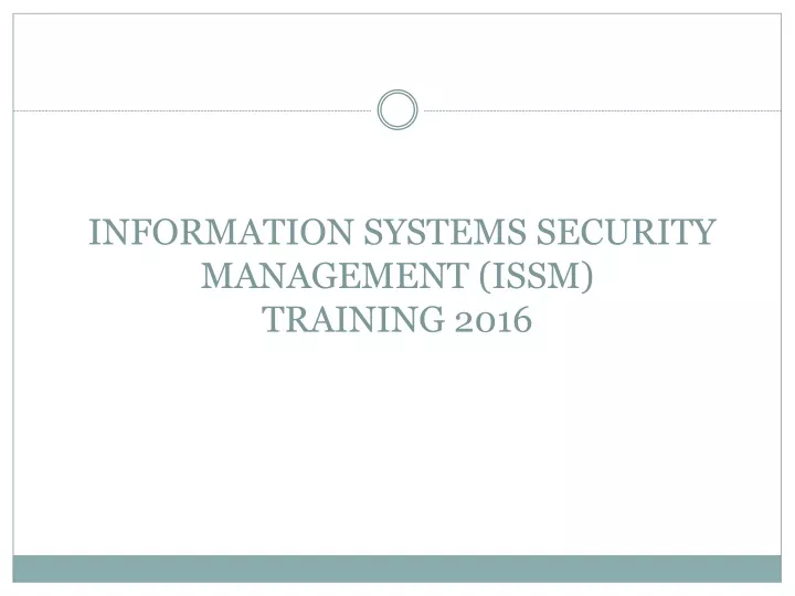 information systems security management issm training 2016