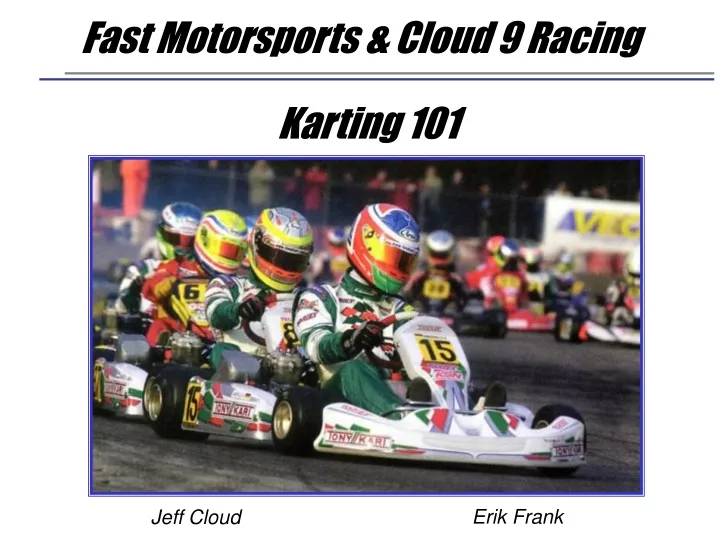 fast motorsports cloud 9 racing