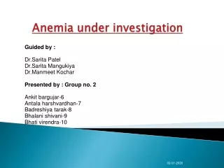 Anemia under investigation