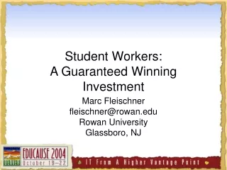 Student Workers: A Guaranteed Winning Investment