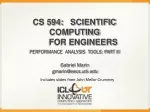 CS 594:	SCIENTIFIC COMPUTING  		 FOR ENGINEERS