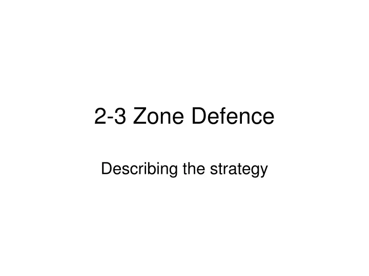 2 3 zone defence