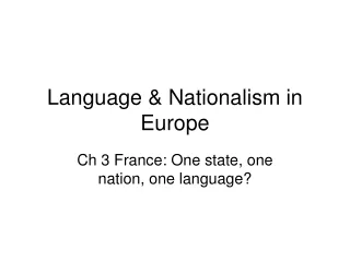 Language &amp; Nationalism in Europe