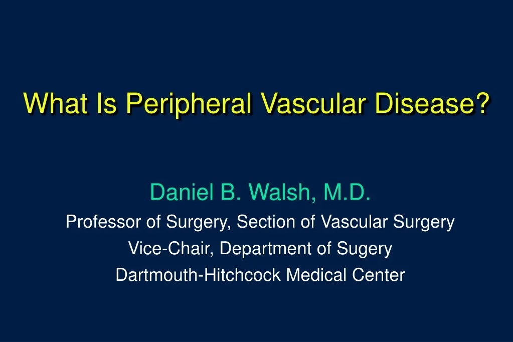 PPT - What Is Peripheral Vascular Disease? PowerPoint Presentation ...