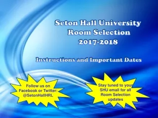 Seton Hall University  Room Selection 2017-2018