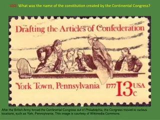 LEQ: What was the name of the constitution created by the Continental Congress?