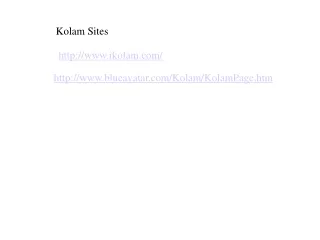 Kolam Sites