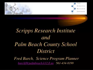 Scripps Announced  the Scripps Florida Project