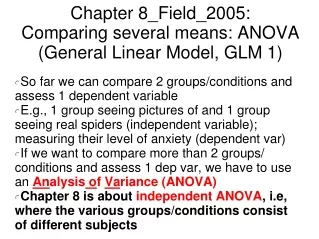 Chapter 8_Field_2005:  Comparing several means: ANOVA (General Linear Model, GLM 1) ?
