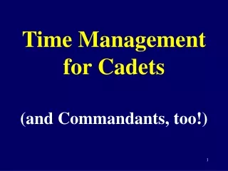 Time Management for Cadets