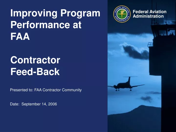 improving program performance at faa contractor feed back