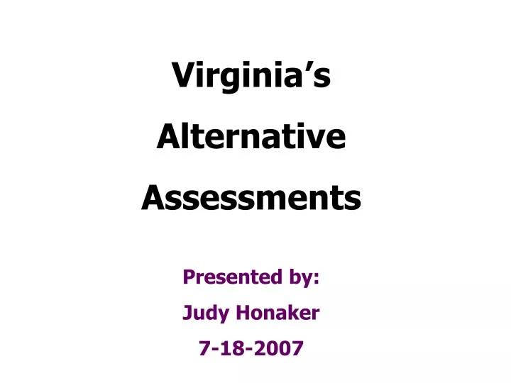 virginia s alternative assessments presented