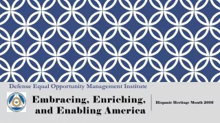 Embracing, Enriching,  and Enabling America
